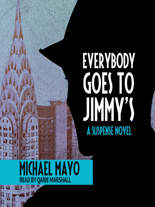 Title details for Everybody Goes to Jimmy's by Michael Mayo - Wait list
